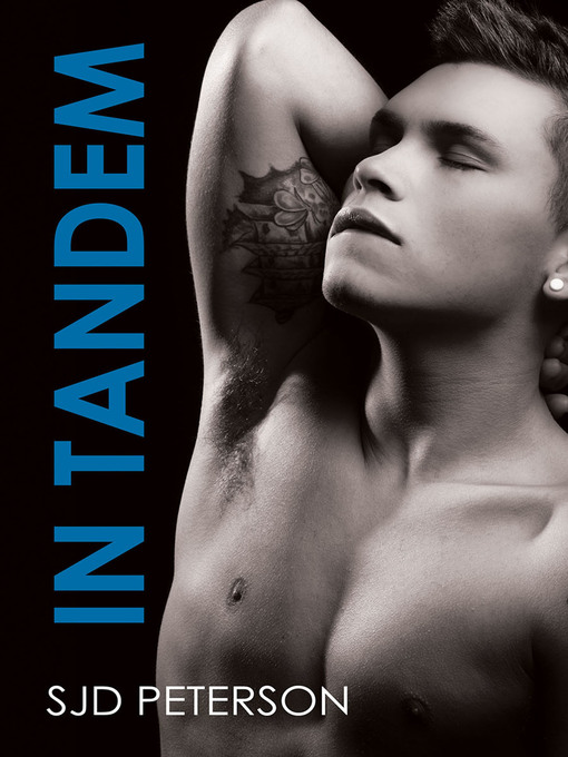 Title details for In tandem by SJD Peterson - Available